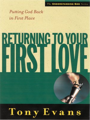 cover image of Returning to Your First Love
